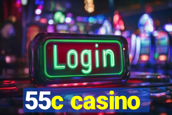 55c casino